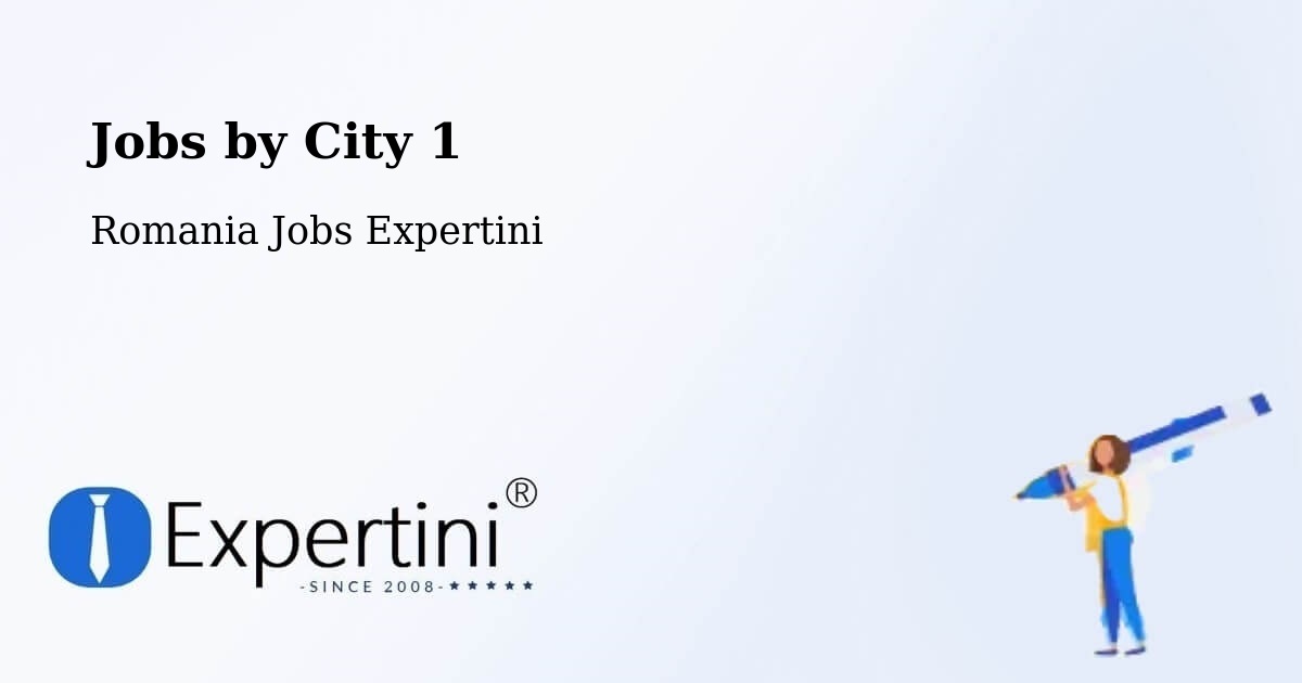 City Jobs in Romania - Expertini
